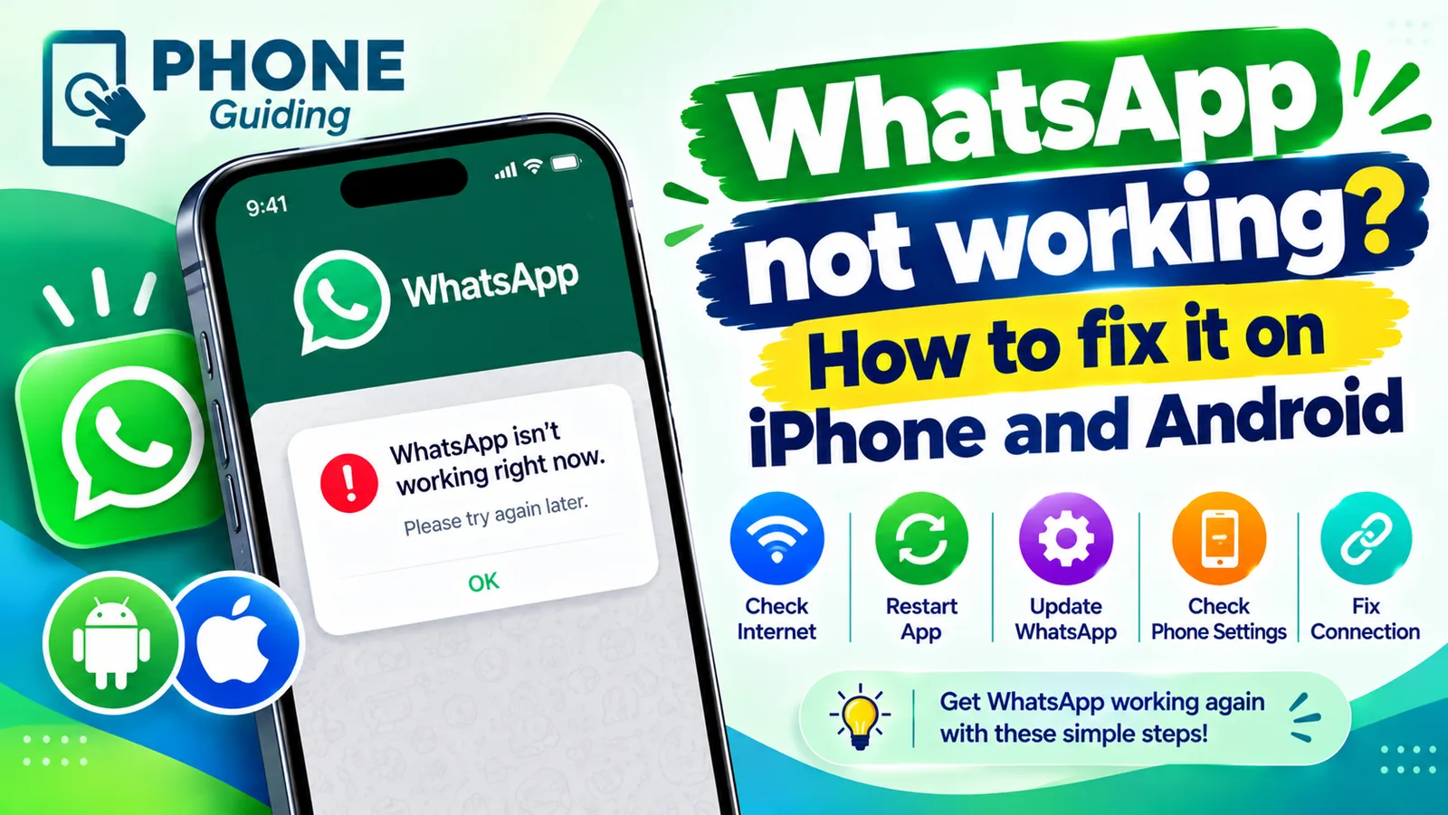 Illustration of an iPhone showing a WhatsApp is not working alert, with Android and iPhone icons